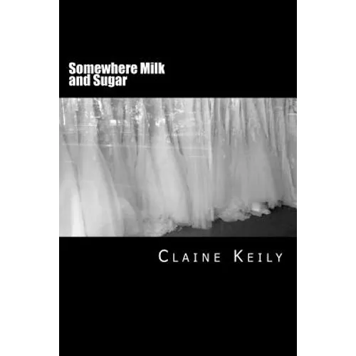 Somewhere Milk and Sugar