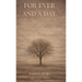 For Ever and a Day: The Shadowside Of Immortality