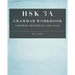 HSK 3A Grammar Workbook: Chinese Sentence Structure