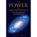 The Power Of Metaphysics: A 27-Day Journey To A New Life