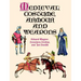 Medieval Costume, Armour and Weapons
