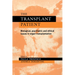 The Transplant Patient: Biological, Psychiatric and Ethical Issues in Organ Transplantation