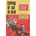 Coming of Age in Iran: Poverty and the Struggle for Dignity