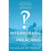 Interrobang Preaching: (re)Discovering the Communication Secrets of Jesus