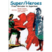 Super/Heroes: From Hercules to Superman