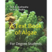 A Text Book of Algae: For Degree Students