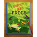 Nobody Likes Frogs: A Book of Toadally Fun Facts