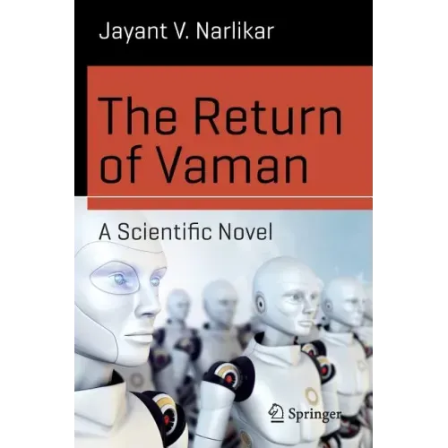 The Return of Vaman - A Scientific Novel