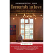 Terrorists in Love: True Life Stories of Islamic Radicals