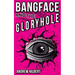 Bangface and the Gloryhole