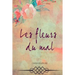 Les fleurs du mal