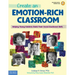 Create an Emotion-Rich Classroom: Helping Young Children Build Their Social Emotional Skills