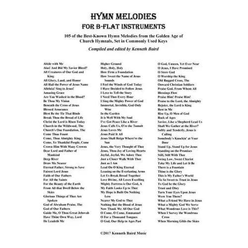 Hymn Melodies for Bb Instruments: 105 of the Best Known Hymn Melodies from the Golden Age of Church Hymnals, Set in Commonly Used Keys