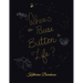 Where's the Pause Button to Life?