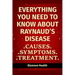 Everything you need to know about Raynaud's Disease: Causes, Symptoms, Treatment