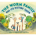 The Worm Family Has Its Picture Taken