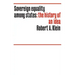 Sovereign equality among states: The history of an idea