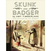 Skunk and Badger