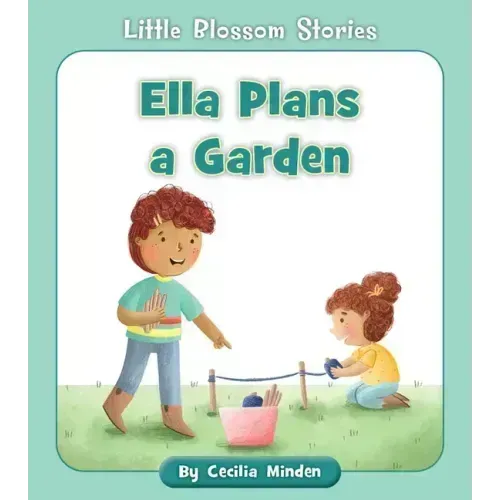 Ella Plans a Garden