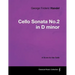 George Frideric Handel - Cello Sonata No.2 in D minor - A Score for the Cello