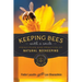 Keeping Bees with a Smile: Principles and Practice of Natural Beekeeping