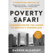 Poverty Safari: Understanding the Anger of Britain's Underclass