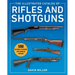The Illustrated Catalog of Rifles and Shotguns: 500 Historical to Modern Long-Barreled Firearms