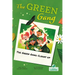 The Green Gang Cleans Up
