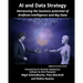 AI and Data Strategy: Harnessing the business potential of Artificial Intelligence and Big Data