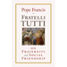 Fratelli Tutti: On Fraternity and Social Friendship