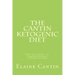 The Cantin Ketogenic Diet: For Cancer, Type 1 & 2 Diabetes, Epilepsy & Other Ailments