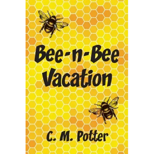 Bee-n-Bee Vacation