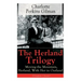 The Herland Trilogy: Moving the Mountain, Herland, with Her in Ourland (Utopian Classic): From the Famous American Novelist, Feminist, Social Reformer