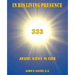 In His Living Presence 333: Journey Science to Faith