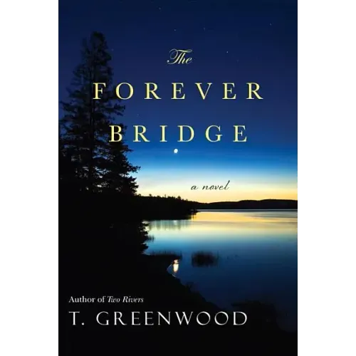 The Forever Bridge