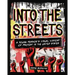 Into the Streets: A Young Person's Visual History of Protest in the United States