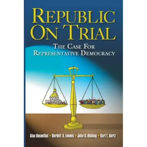 Republic on Trial: The Case for Representative Democracy