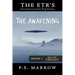 The Awakening: the Extraterrestrial Reptilian Trilogy Book 3