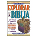 Cómo Explorar La Biblia