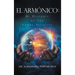 El Armónico: Mi Historia de Una Forma Viviente