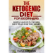 Ketogenic Diet: Simple and Fun 3 Weeks Diet Plan For the Smart