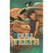 Dull Teeth