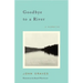 Goodbye to a River: A Narrative