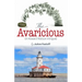 The Avaricious: A Howard Watson Intrigue