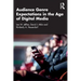 Audience Genre Expectations in the Age of Digital Media