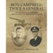 Bon Campbell: Twice A General
