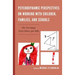 Psychodynamic Perspectives on Working with Children, Families, and Schools