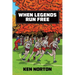 When Legends Run Free