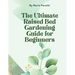 The Ultimate Raised Bed Gardening Guide for Beginners