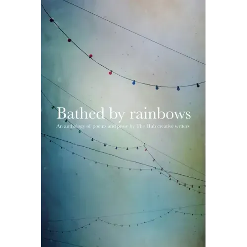 Bathed by Rainbows